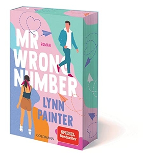 Painter, Lynn. Mr Wrong Number - Roman - Spicy Summer - Eine Romance mit Suchtfaktor für die Fans von Ali Hazelwood. Goldmann TB, 2023.