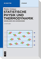 Statistische Physik und Thermodynamik