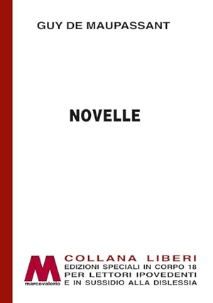 Maupassant, Guy de. Novelle. Marcovalerio, 2026.