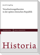 Verschwörungstheorien in der späten römischen Republik
