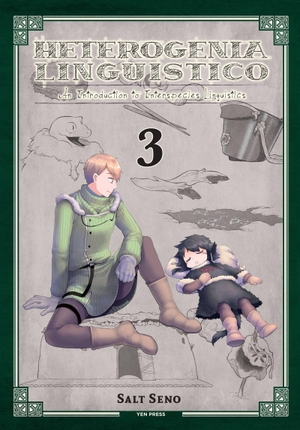 Seno, Salt. Heterogenia Linguistico, Vol. 3. Yen Press, 2021.