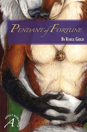 Gold, Kyell. Pendant of Fortune. Sofawolf Press, Inc, 2019.
