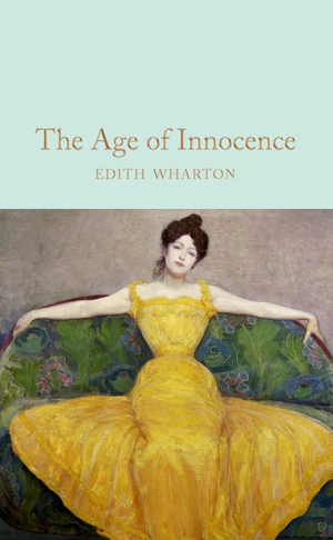 Wharton, Edith. The Age of Innocence. Pan Macmillan, 2019.
