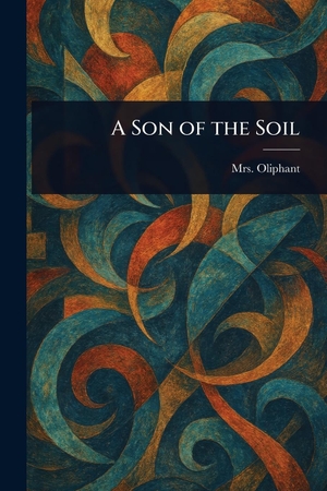 Oliphant,. A Son of the Soil. Creative Media Partners, LLC, 2025.