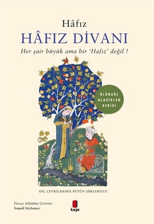 Hafiz. Hafiz Divani. Kapi Yayinlari, 2020.