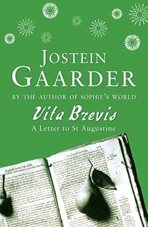 Gaarder, Jostein. Vita Brevis. Basic Books, 2000.