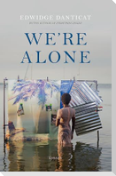 We're Alone