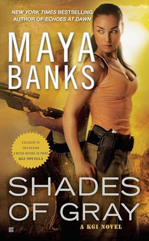Banks, Maya. Shades of Gray - A KGI Novel. Random House, 2012.