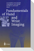 Fundamentals of Hand and Wrist Imaging