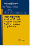 Linear Programming Models and Methods of Matrix Games with Payoffs of Triangular Fuzzy Numbers