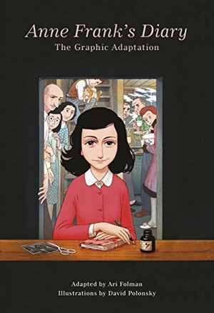 Frank, Anne. Anne Frank's Diary: The Graphic Adaptation. Penguin Books Ltd (UK), 2018.