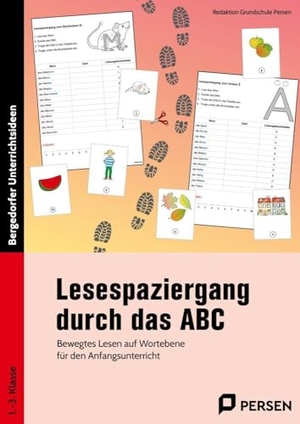 Persen, Redaktion Grundschule. Lesespaziergang durch das ABC - Bewegtes Lesen auf Wortebene für den Anfangsunterricht (1. bis 3. Klasse). Persen Verlag i.d. AAP, 2024.
