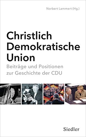 Lammert, Norbert (Hrsg.). Christlich-Demokratische Union - Beiträge und Positionen zur Geschichte der CDU. Siedler Verlag, 2020.