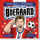 Football Stories: Ødegaard
