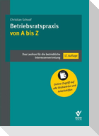 Betriebsratspraxis von A bis Z