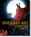 Suxcedió así. Cuentos