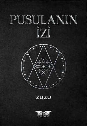 Zuzu. Pusulanin Izi. Perseus Yayinevi, 2022.