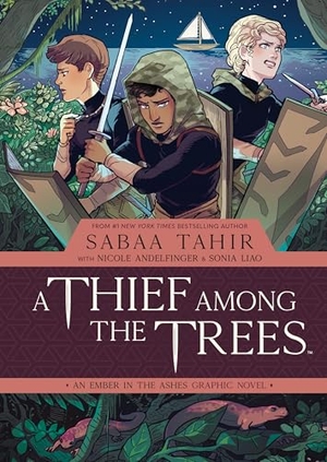 Andelfinger, Nicole / Sabaa Tahir. A Thief Among the Trees: An Ember in the Ashes Graphic Novel. Boom! Studios, 2020.