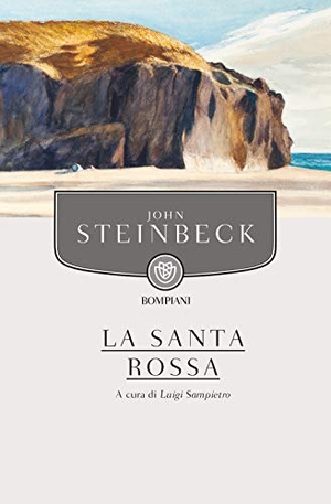 Steinbeck, John. La santa Rossa. Bompiani, 2019.