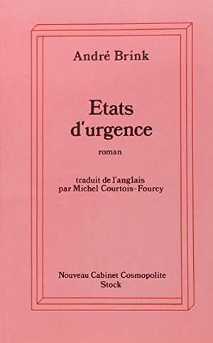 Brink-A. Etats d'urgence. Editions Stock, 2024.