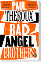 The Bad Angel Brothers