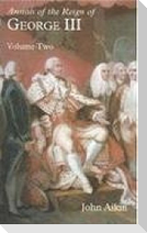 Annals of the Reign of George III: Volume II