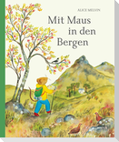 Mit Maus in den Bergen
