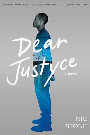 Stone, Nic. Dear Justyce. Random House LLC US, 2022.