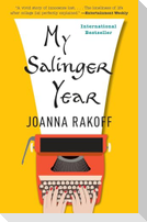 My Salinger Year: A Memoir