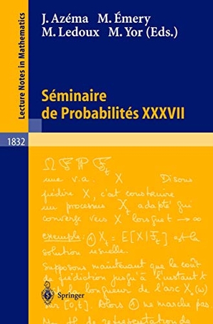 Azéma, Jacques / Marc Yor et al (Hrsg.). Séminaire de Probabilités XXXVII. Springer Berlin Heidelberg, 2003.