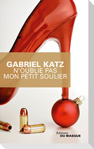 N Oublie Pas Mon Petit Soulier
