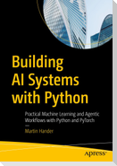 Building AI Systems with Python