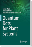 Quantum Dots for Plant Systems