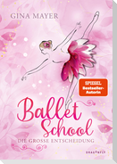 Ballet School - Die große Entscheidung