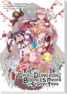 Suppose a Kid from the Last Dungeon Boonies Moved to a Starter Town 02 (Manga)