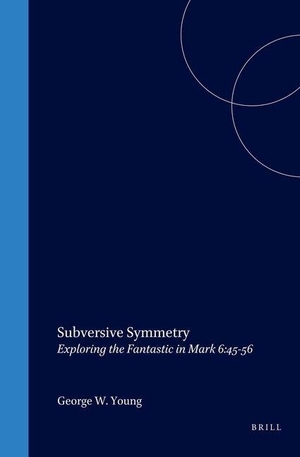 Young, George. Subversive Symmetry - Exploring the Fantastic in Mark 6:45-56. Brill, 1999.