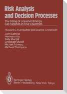 Risk Analysis and Decision Processes