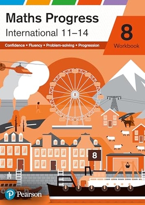 O'Brien, Amy / Murphy, Catherine et al. Maths Progress International Year 8 Workbook. Pearson Education Limited, 2020.