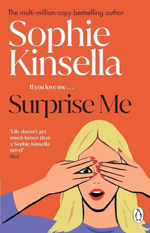 Kinsella, Sophie. Surprise Me. Bantam, 2018.
