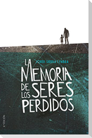 La memoria de los seres perdidos