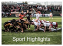 Sport Highlights (Wandkalender 2024 DIN A4 quer), CALVENDO Monatskalender