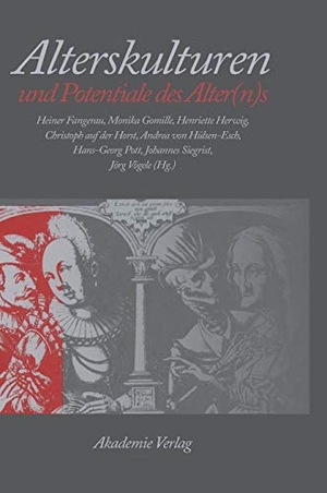 Fangerau, Heiner / Monika Gomille et al (Hrsg.). Alterskulturen und Potentiale des Alter(n)s. De Gruyter Akademie Forschung, 2007.