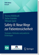 Safety-II: Neue Wege zur Patientensicherheit