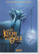 Die Küche der Oger. Band 1