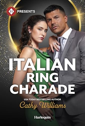 Williams, Cathy. Italian Ring Charade. Harlequin, 2026.