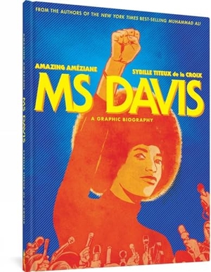 Titeux de la Croix, Sybille / Amazing Ameziane. MS Davis - A Graphic Biography. Fantagraphics Books, 2023.