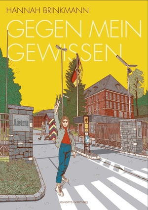 Brinkmann, Hannah. Gegen mein Gewissen. avant-Verlag, Berlin, 2020.