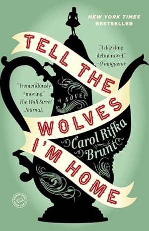Brunt, Carol Rifka. Tell the Wolves I'm Home. Random House Publishing Group, 2013.