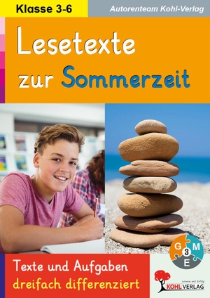 Autorenteam, Kohl-Verlag. Lesetexte zur SOMMERZEIT - Texte und Aufgaben dreifach differenziert. Kohl Verlag, 2026.