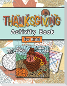 Thanksgiving Activity Book for Kids!
